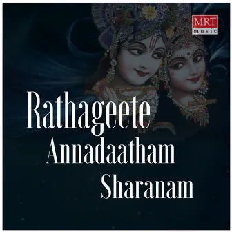 Rathageete Annadaatham Sharanam by Ajay Warrior