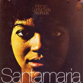 Afro-Roots by Mongo Santamaria