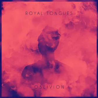 Oblivion by Royal Tongues