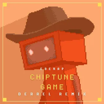 Chiptune Game (DERREL Remix) by DERREL