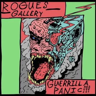 Guerrilla Panic by Rogues Gallery