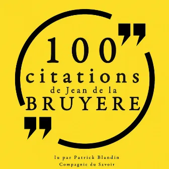 100 citations de Jean de La Bruyère by Jean de la Bruyère