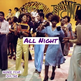 All Night by Nunie