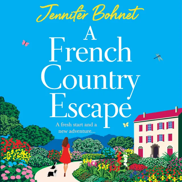 Chapter 42 - French Country Escape - The BRAND NEW escapist romance set in the gorgeous French Countryside from BESTSELLER Jennifer Bohnet for 2024