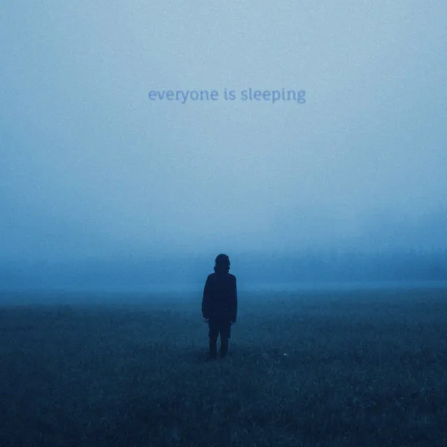 everyone is sleeping