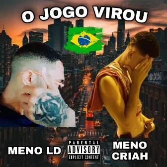 O jogo virou by Meno LD