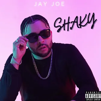 Shaky by Jay Joe