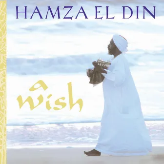 A Wish by Hamza El Din