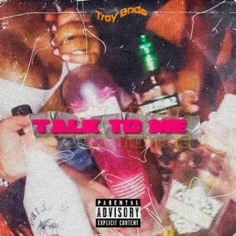 Talk To Me (TTM) by Tray Bndo