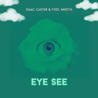 Eye See by Isaac Castor