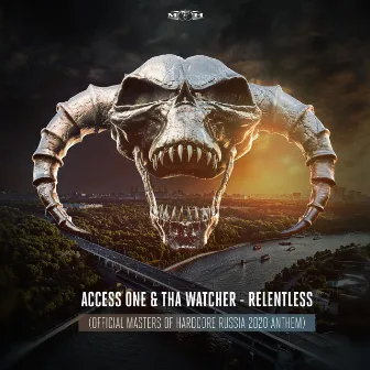 Relentless (Official Masters of Hardcore Russia 2020 Anthem) by Access One