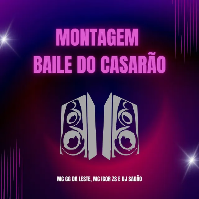 Montagem Baile Do Casarão