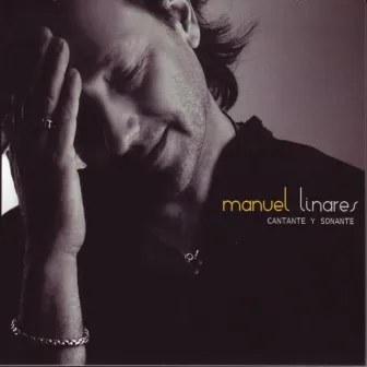 Cantante y Sonante by Manuel Linares