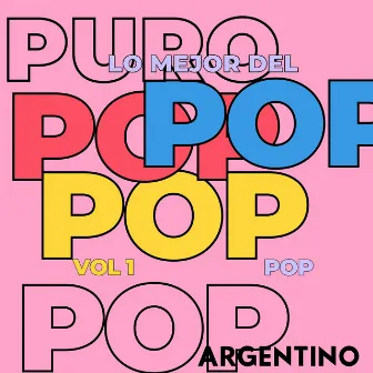 Lo Mejor del Pop Argentino, Vol. 1 by Andy Dular