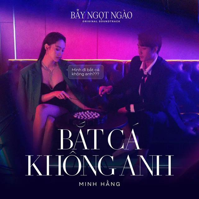 Bắt Cá Không Anh - Bẫy Ngọt Ngào Original Soundtrack