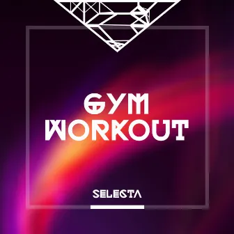 Selecta Gym Workout by Selecta