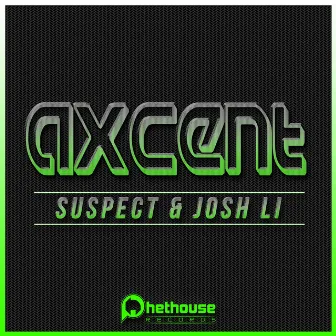 Axcent by Suspect