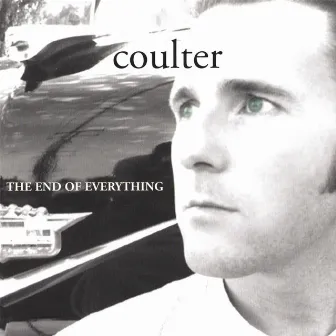 The End Of Everything by Coulter