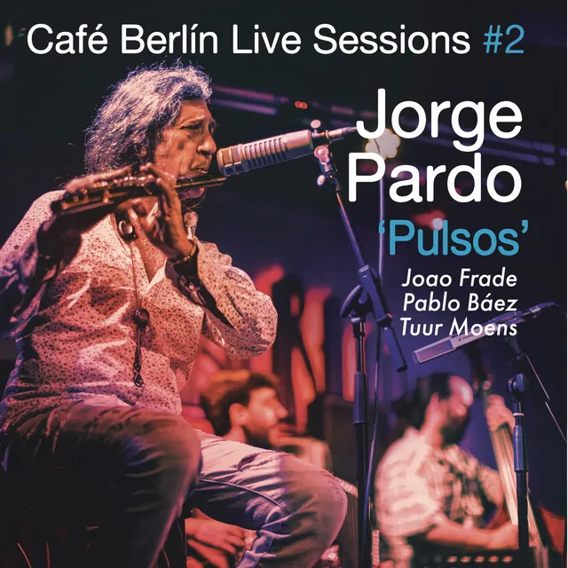 Café Berlín Sessions, Vol. 2: El Gali - En vivo