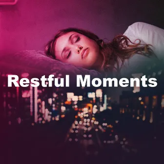 Restful Moments by Meditation Music Tracks