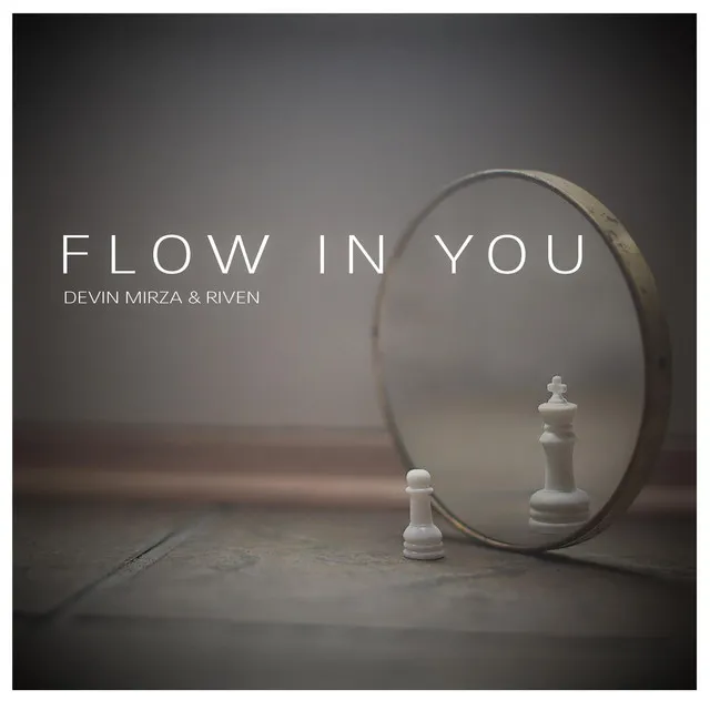 Flow In You