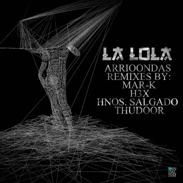 La Lola - Hnos. Salgado Remix