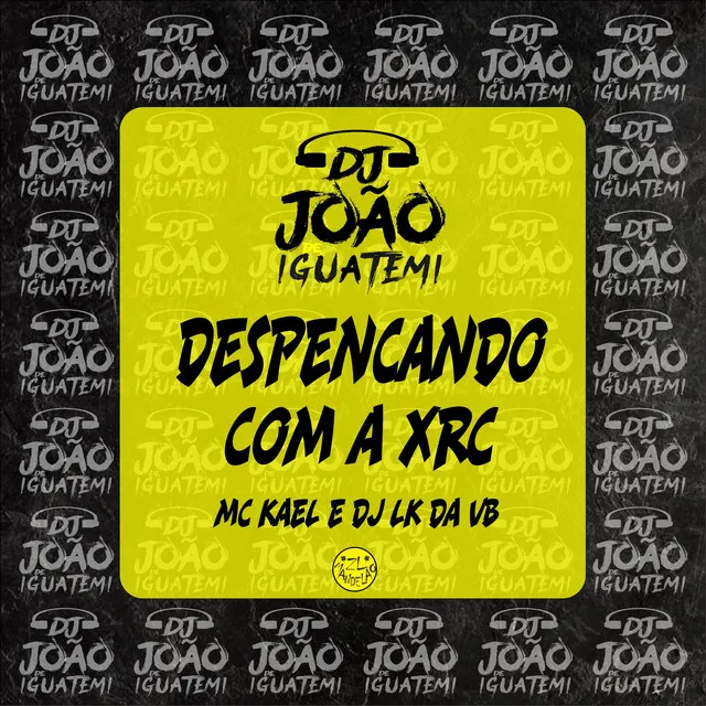 Despencando Com a Xrc