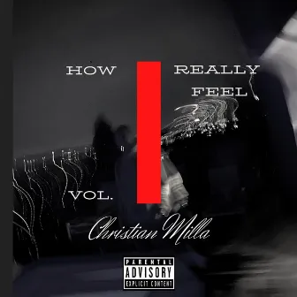 How I Really Feel by Christian Milla