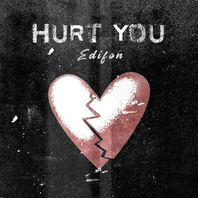 Hurt You