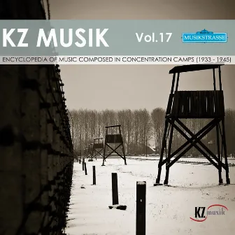 Kz Musik, Vol. 17 by Orchestra Musica Concentrationaria