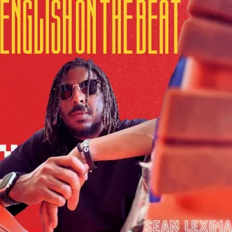 English on The Beat by Sean Lexima