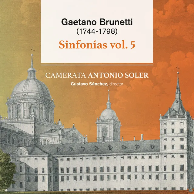 Gaetano Brunetti: Sinfonías Vol. 5