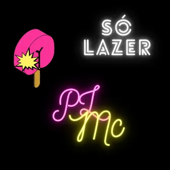 Só Lazer by Noni prod