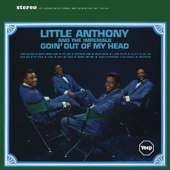 Goin' Out Of My Head by Little Anthony & The Imperials