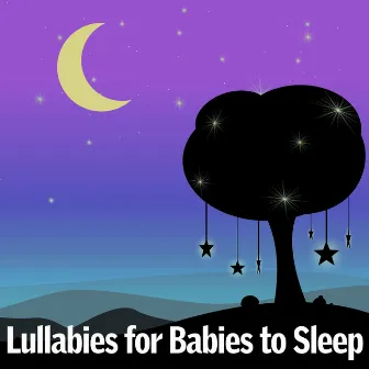 Lullabies for Babies to Sleep by Relaxing Baby