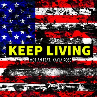 Keep Living by Motian