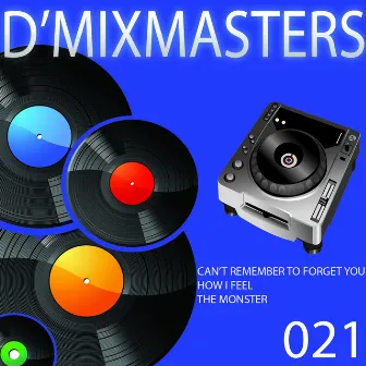 D'Mixmasters, Vol. 21 by Level Eleven