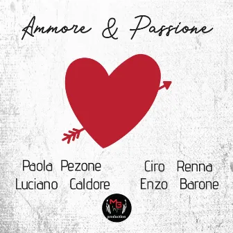 Amore & passione by Luciano Caldore