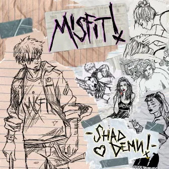 Misfit! by Shad Demn