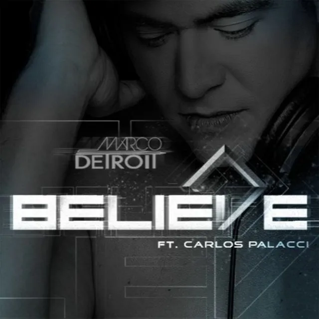 Believe - Feat. Carlos Palacci