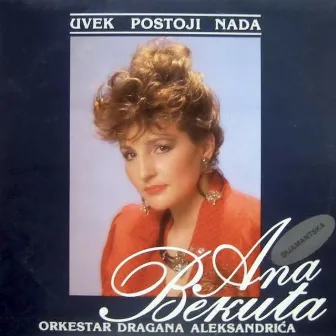 Uvek postoji nada by Ana Bekuta