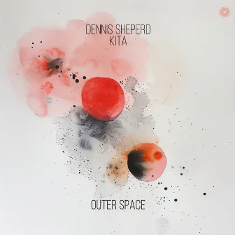 Outer Space by KITA