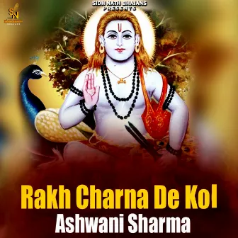 Rakh Charna De Kol by Ashwani Sharma