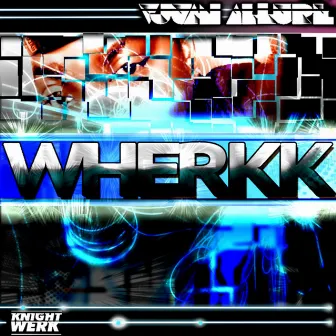 Wherkk by Vjuan Allure