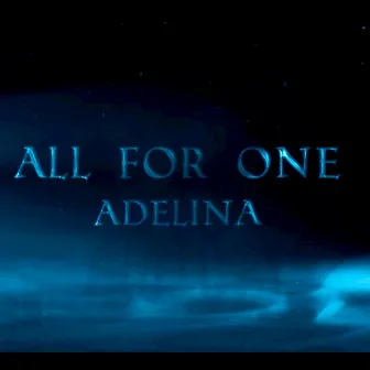 All for One by Adelina