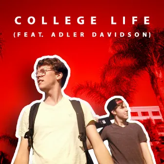 College Life by Gabe Miller