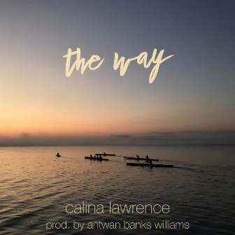 The Way by Calina Lawrence