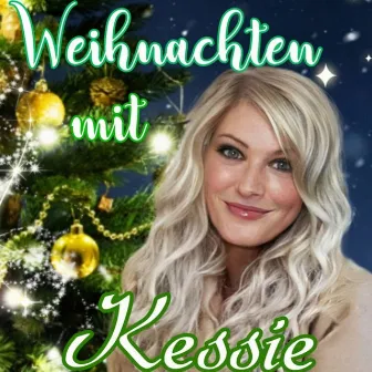 Weihnachten mit Kessie (Deluxe) by Kessie