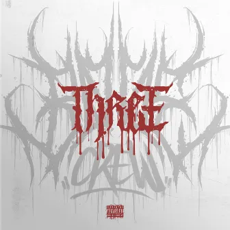 THREE by Bone Crew