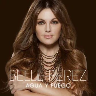 Agua y fuego by Belle Perez